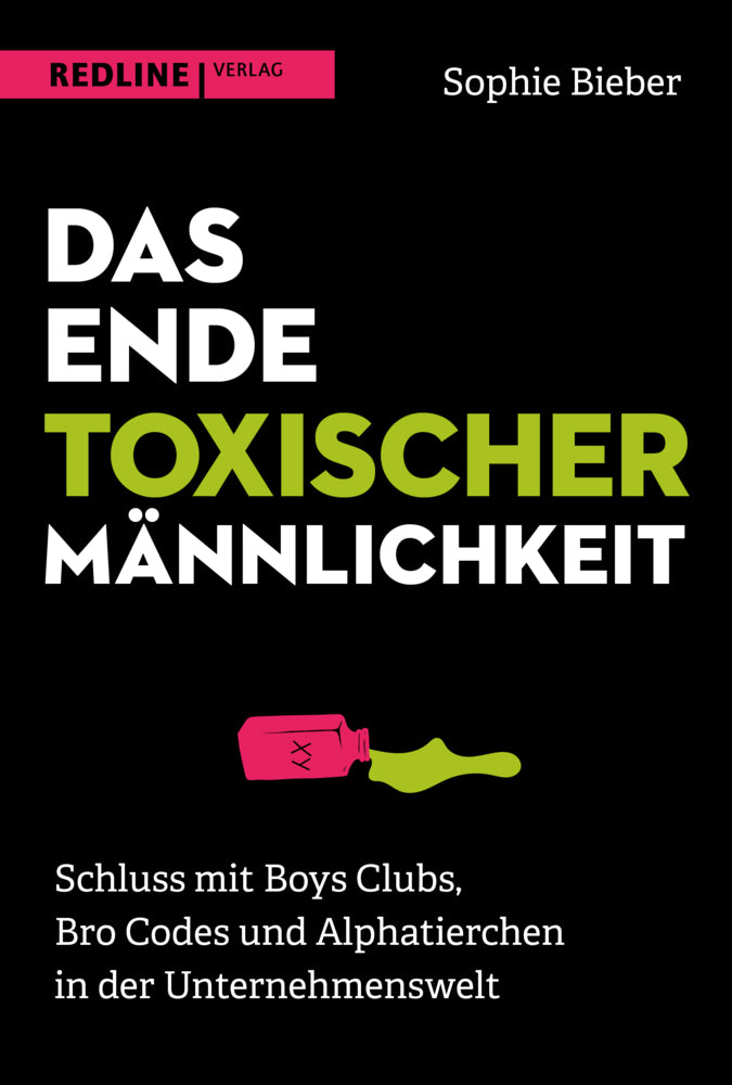 Das Ende toxischer Männlichkeit (Sophie Bieber)
