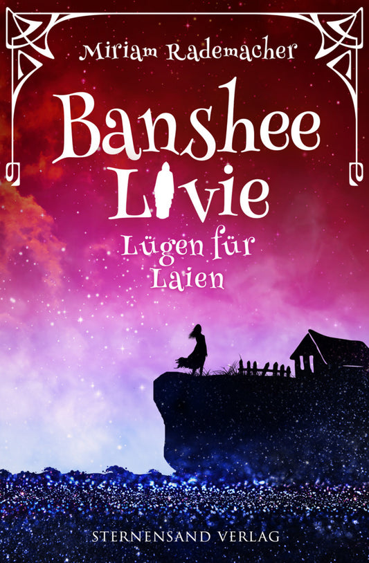 Banshee Livie (Band 9): Lügen für Laien (Miriam Rademacher)