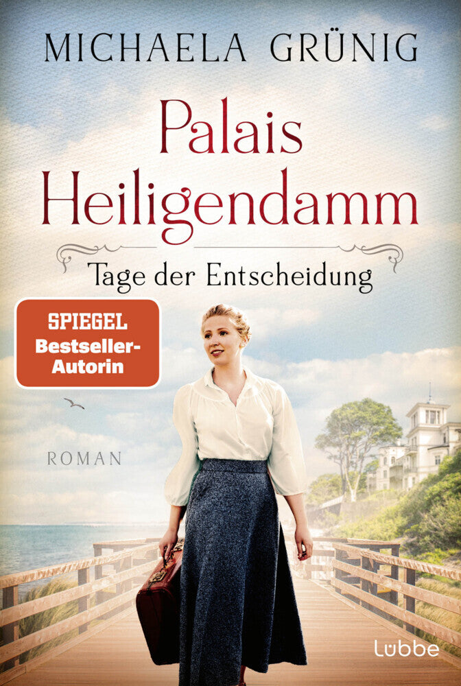 Palais Heiligendamm - Tage der Entscheidung (Michaela Grünig)