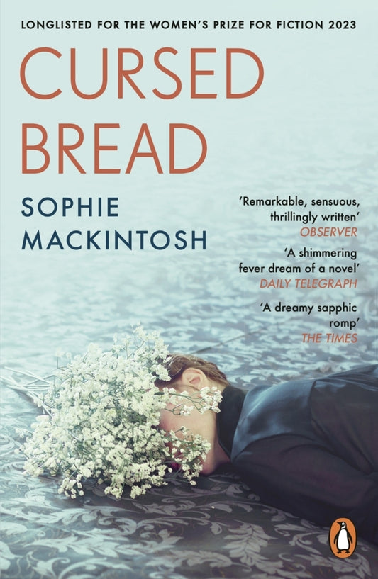Cursed Bread (Sophie Mackintosh)