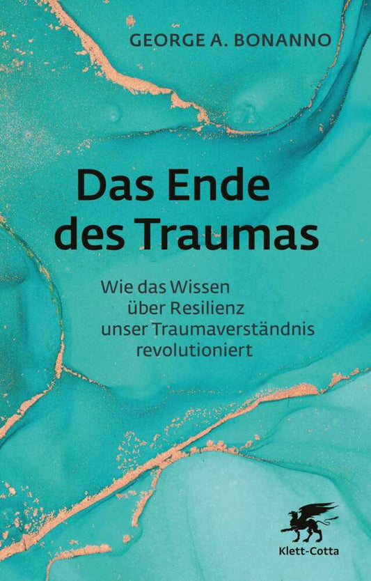 Das Ende des Traumas (George A. Bonanno)