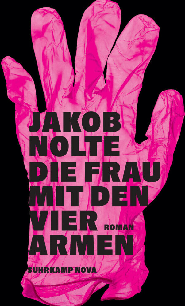 Die Frau mit den vier Armen (Jakob Nolte)