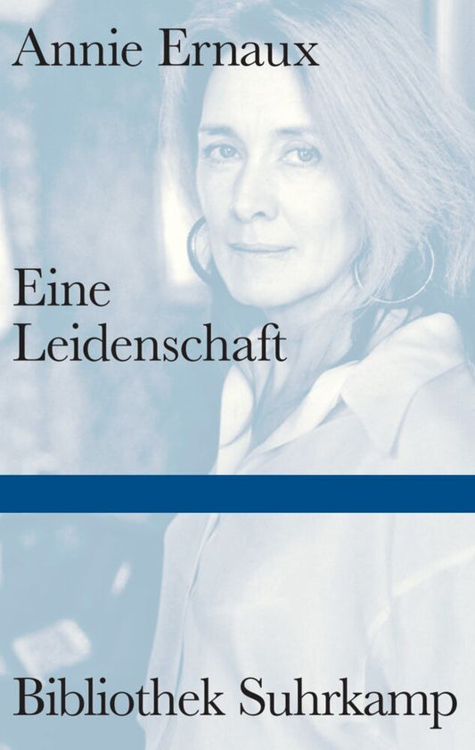 Eine Leidenschaft (Annie Ernaux)