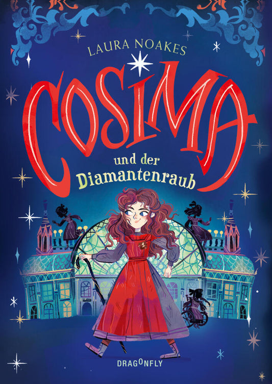 Cosima und der Diamantenraub (Laura Noakes)