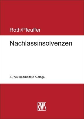 Nachlassinsolvenzen (Jan Roth)