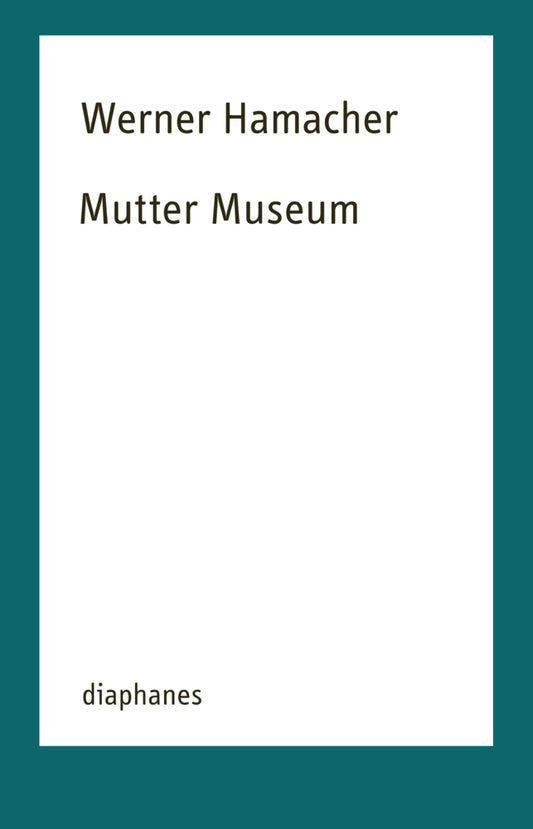 Mutter Museum (Werner Hamacher)