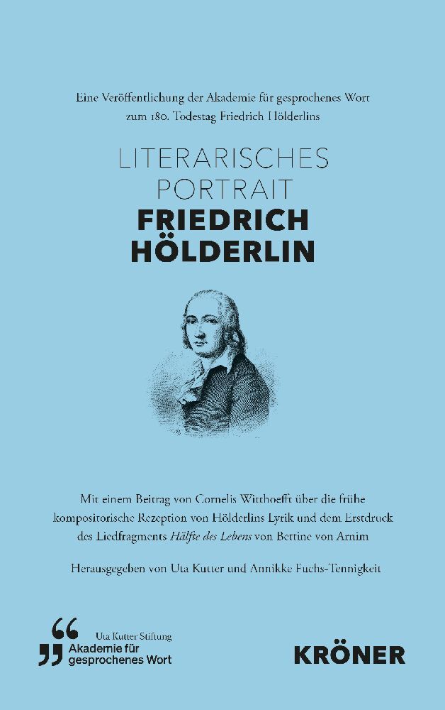 Literarisches Portrait Friedrich Hölderlin (Uta Kutter)