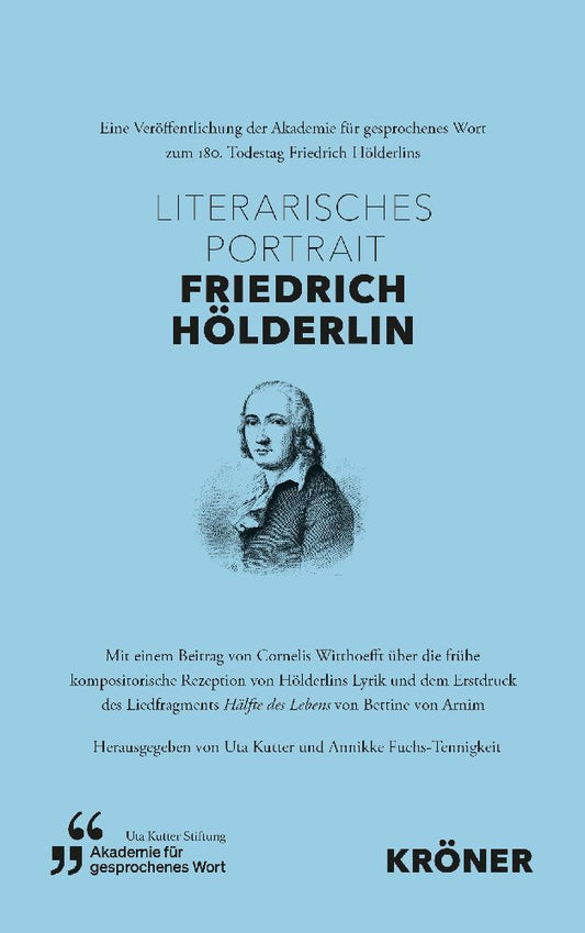 Literarisches Portrait Friedrich Hölderlin (Uta Kutter)