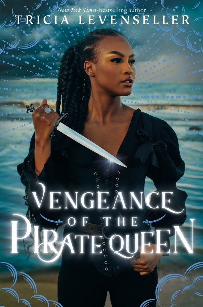 Vengeance of the Pirate Queen (Tricia Levenseller)