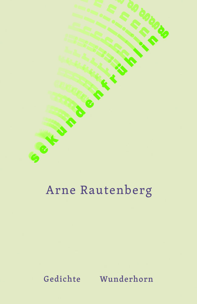 sekundenfrühling (Arne Rautenberg)