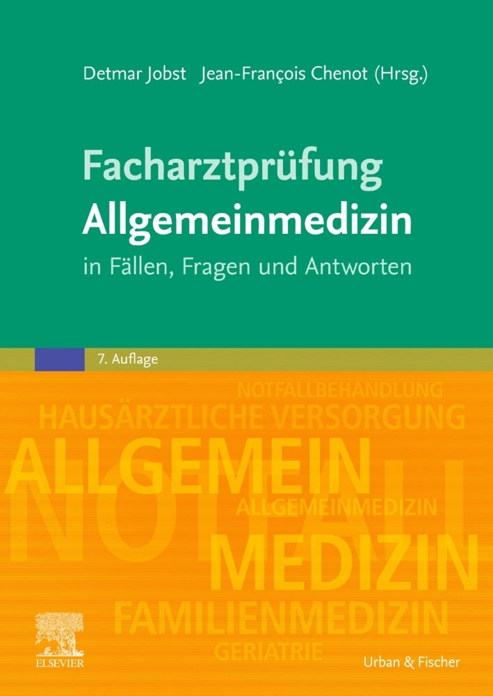Facharztprüfung Allgemeinmedizin (Detmar Jobst)
