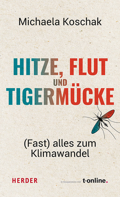 Hitze, Flut und Tigermücke (Michaela Koschak)