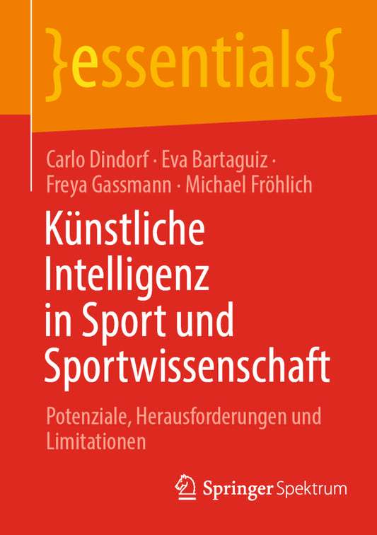 Künstliche Intelligenz in Sport und Sportwissenschaft (Carlo Dindorf)