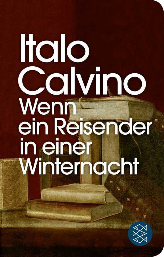 Wenn ein Reisender in einer Winternacht (Italo Calvino)