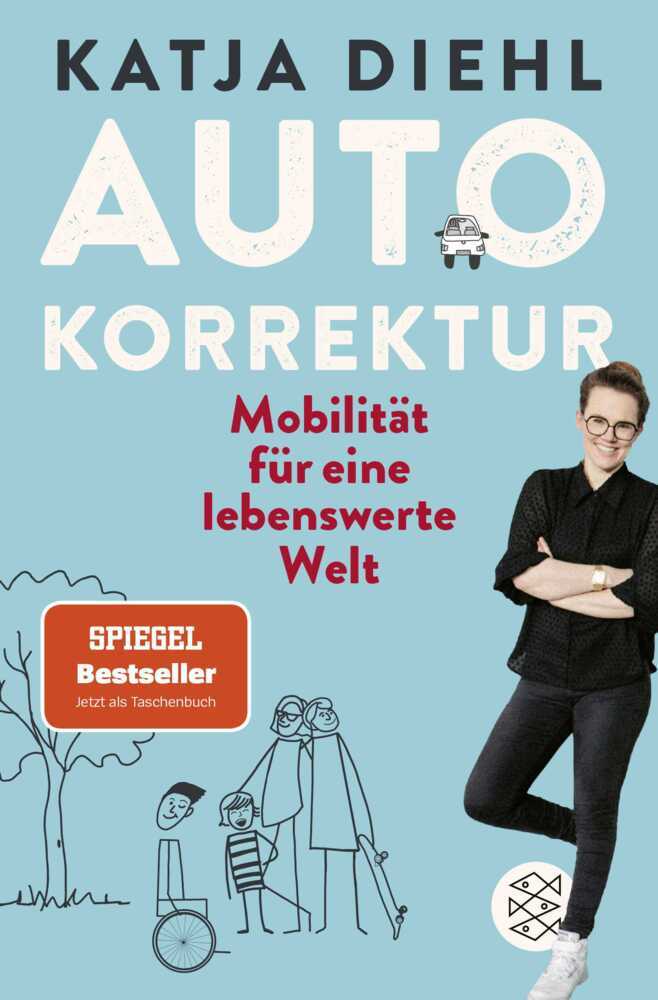 Autokorrektur - Mobilität für eine lebenswerte Welt (Katja Diehl)
