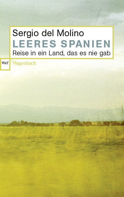Leeres Spanien (Sergio Del Molino)