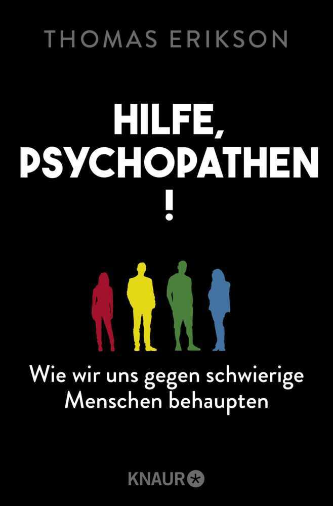Hilfe, Psychopathen! (Thomas Erikson)