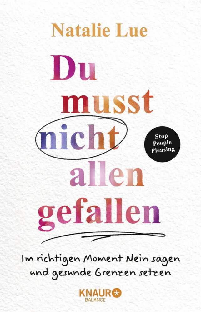 Du musst nicht allen gefallen (Natalie Lue)