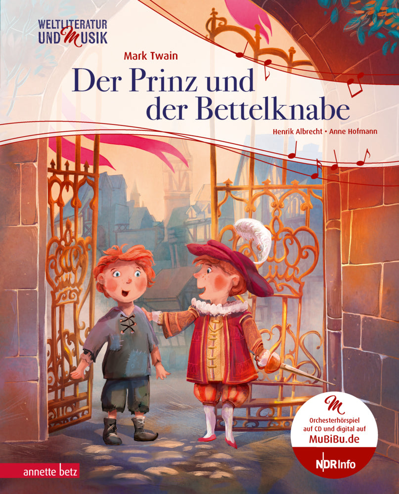Der Prinz und der Bettelknabe (Weltliteratur und Musik mit CD und zum Streamen, Bd.) (Henrik Albrecht)