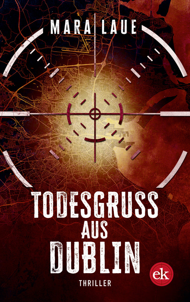 Todesgruß aus Dublin (Mara Laue)