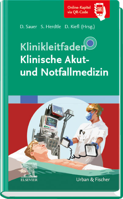Klinikleitfaden Klinische Akut- und Notfallmedizin (Dorothea Sauer)