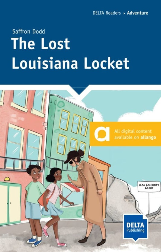 The Lost Louisiana Locket (Saffron Dodd)