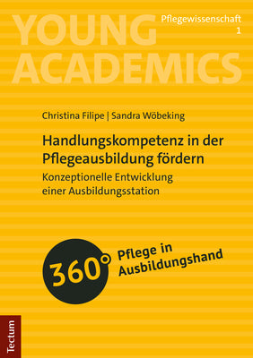 Handlungskompetenz in der Pflegeausbildung fördern (Christina Filipe)
