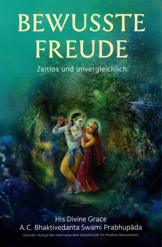 Bewusste Freude (The Bhaktivedanta Book Trust)