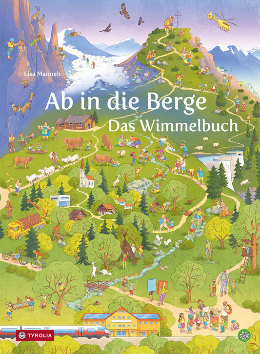 Ab in die Berge. Das Wimmelbuch (Österreichischer Alpenverein)