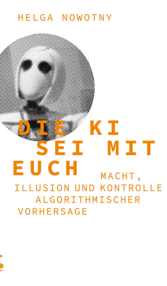Die KI sei mit euch (Helga Nowotny)