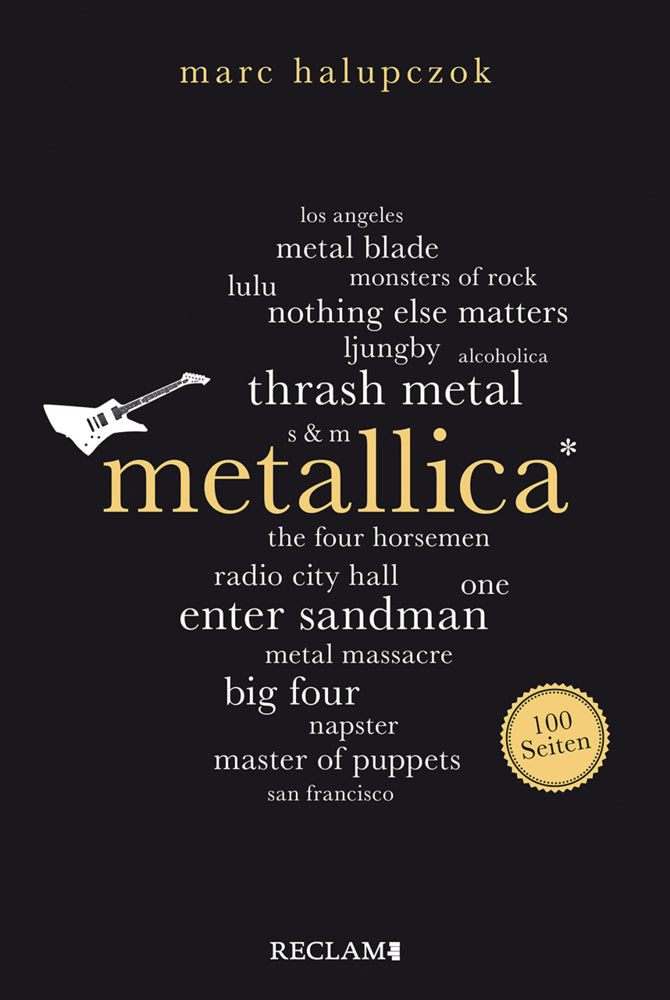 Metallica. 100 Seiten (Marc Halupczok)