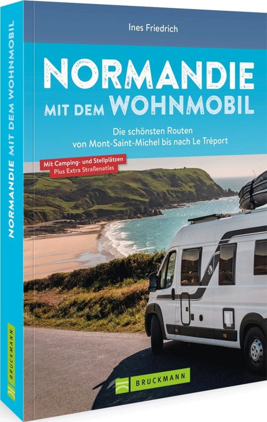 Normandie mit dem Wohnmobil (Ines Friedrich)