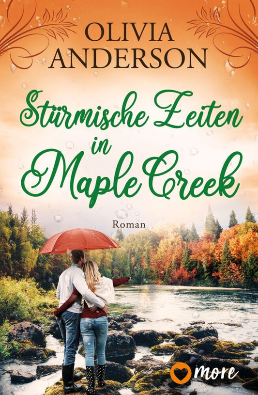 Stürmische Zeiten in Maple Creek (Olivia Anderson)