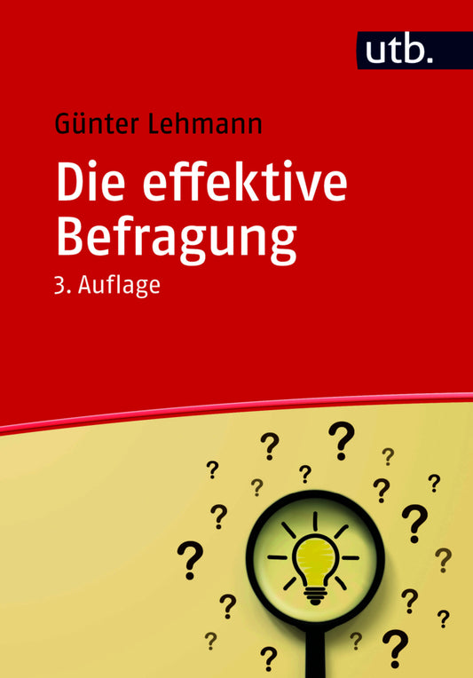Die effektive Befragung (Günter Lehmann)