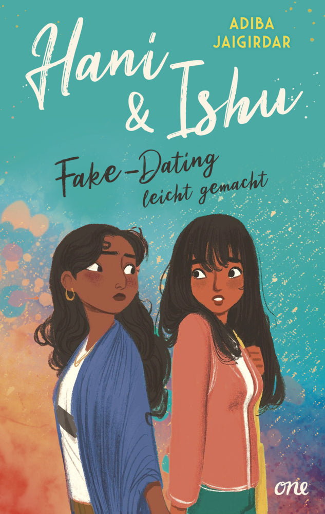 Hani & Ishu: Fake-Dating leicht gemacht (Adiba Jaigirdar)