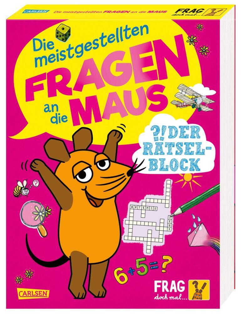 Frag doch mal ... die Maus: Die meistgestellten Fragen an die Maus - Der Rätselblock (Linda Hartwig)