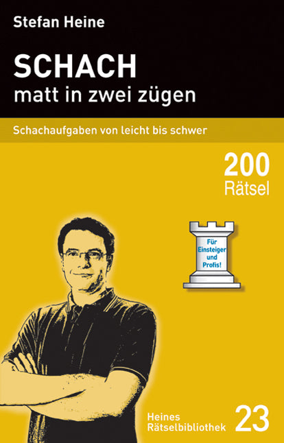 Schach - matt in zwei zügen (Stefan Heine)