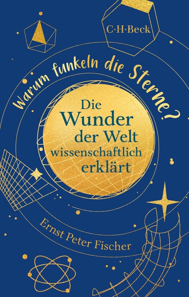 Warum funkeln die Sterne? (Ernst Peter Fischer)