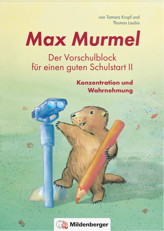 Max Murmel: Der Vorschulblock für einen guten Schulstart II (Thomas Laubis)