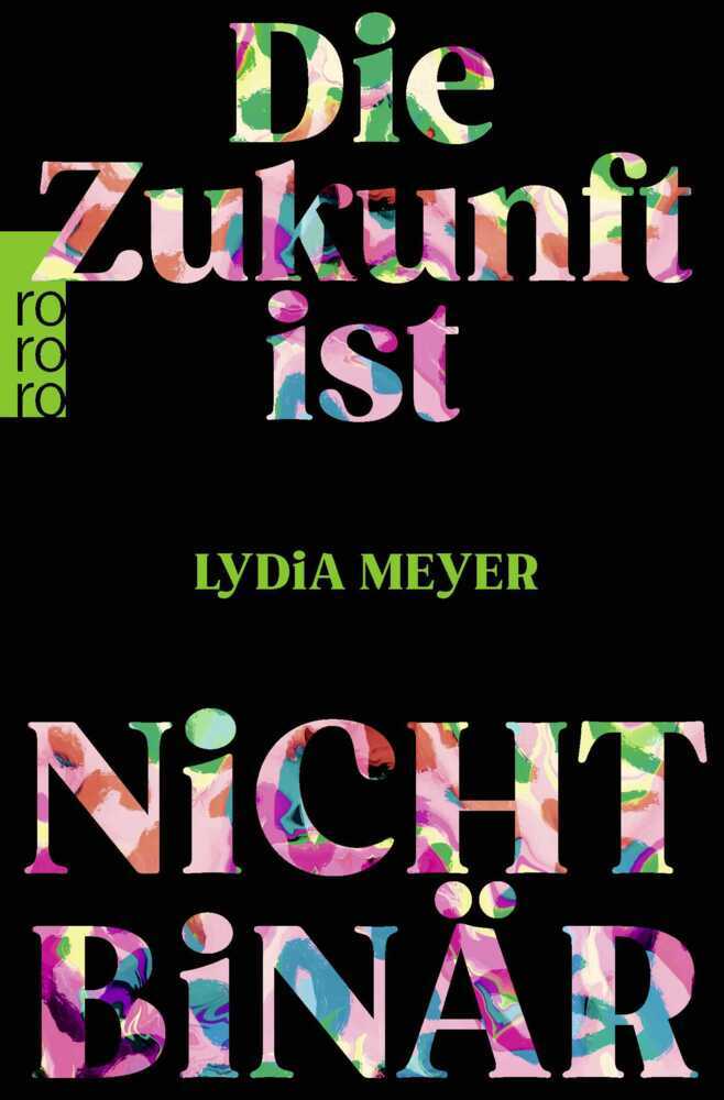 Die Zukunft ist nicht binär (Lydia Meyer)