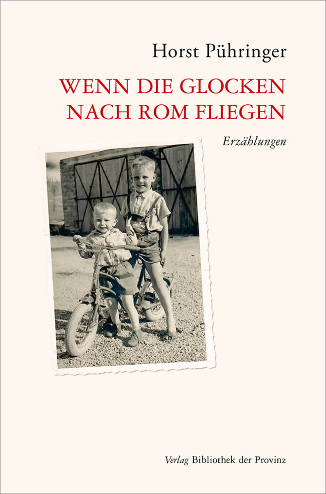 Wenn die Glocken nach Rom fliegen (Horst Pühringer)