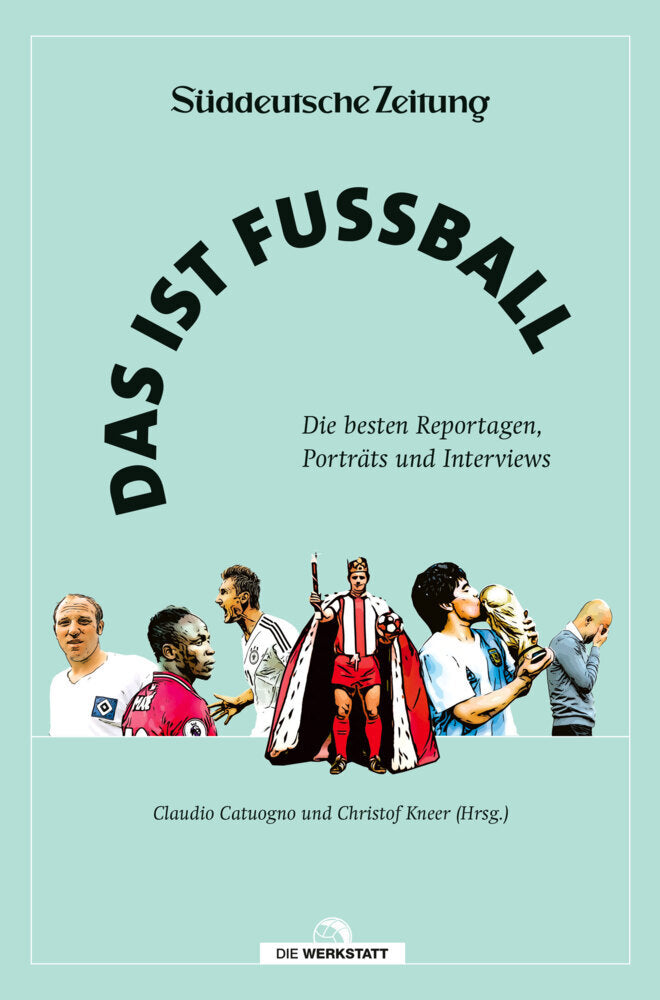 Das ist Fußball (Claudio Catuogno)