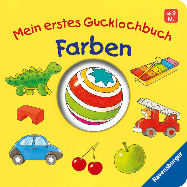 Mein erstes Gucklochbuch: Farben; . (Klaus Bliesener)