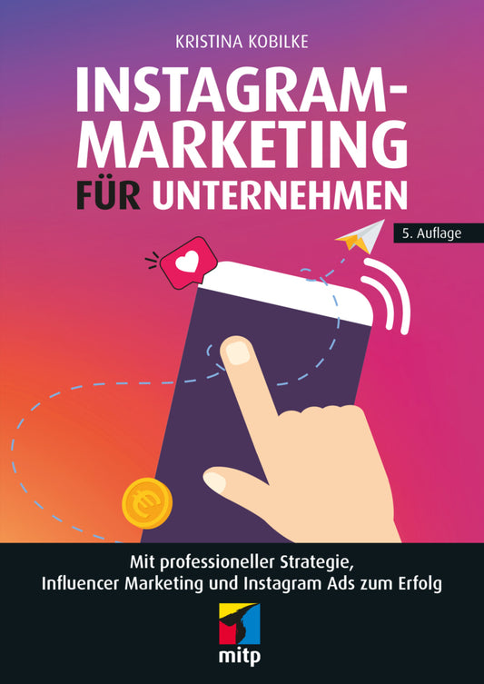 Instagram-Marketing für Unternehmen (Kristina Kobilke)