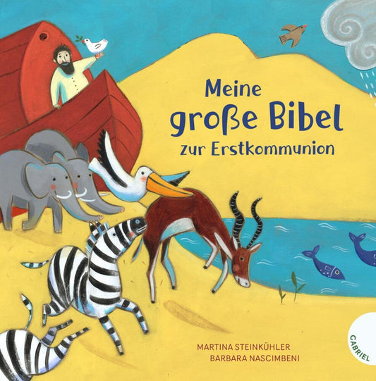 Meine große Bibel zur Erstkommunion (Martina Steinkühler)