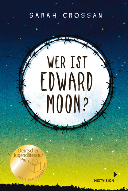Wer ist Edward Moon? - Deutscher Jugendliteraturpreis 2020 (Sarah Crossan)