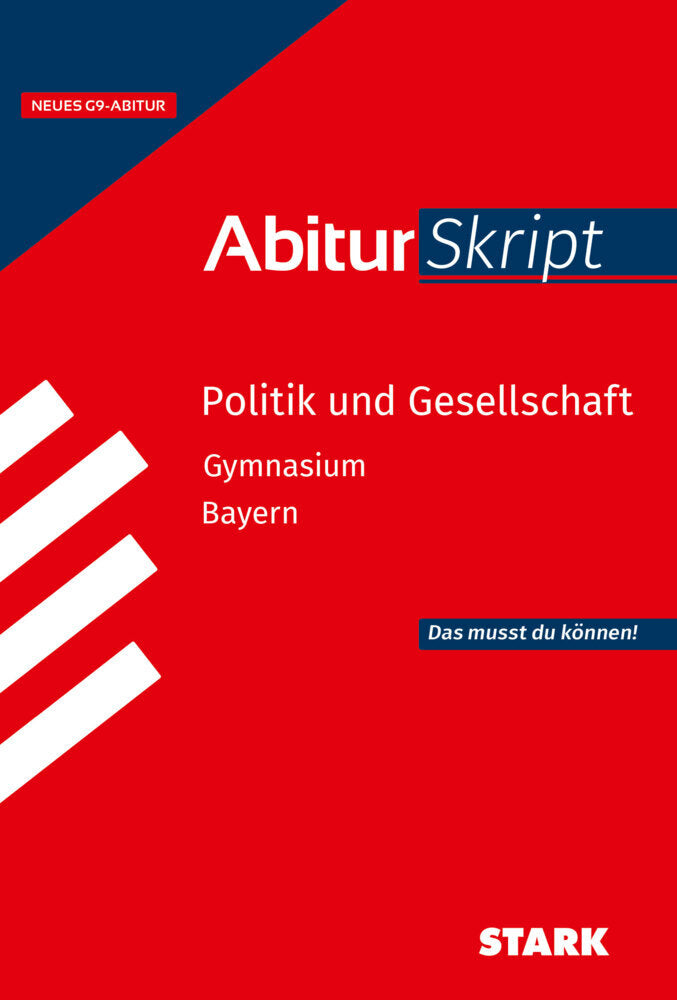 STARK Politik und Gesellschaft - AbiturSkript Bayern (Heinrich Müller)