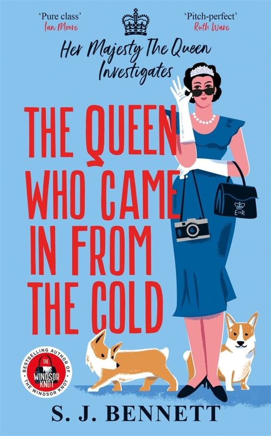 The Queen Who Came in from the Cold (S.J. Bennett)
