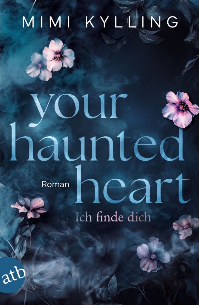 Your Haunted Heart - Ich finde dich (Mimi Kylling)