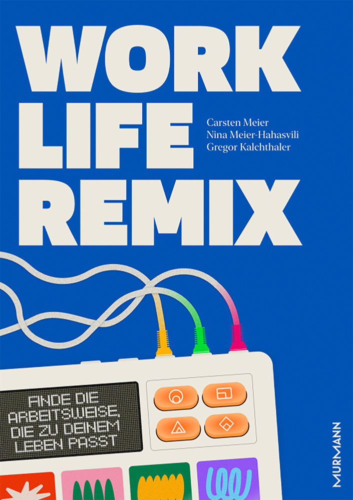 Work Life Remix. (Carsten Meier)